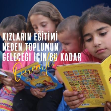 Kızların Eğitimi Neden Toplumun Geleceği İçin Bu Kadar Önemli?